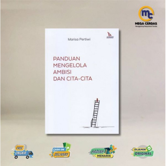 PANDUAN MENGELOLA AMBISI DAN CITA-CITA