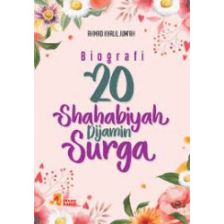 BIOGRAFI 20 SHAHABIYAH DIJAMIN SURGA