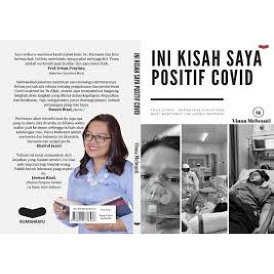 INI KISAH SAYA POSITIF COVID INI KISAH SAYA POSITIF COVID