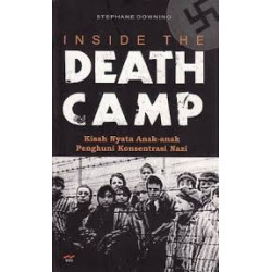 INSIDE THE DEATH CAMP