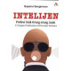 INTELIJEN; PROFESI UNIK ORANG-ORANG ANEH