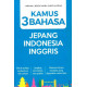KAMUS 3 BAHASA JEPANG-INDONESIA-INGGRIS KAMUS 3 BAHASA JEPANG-INDONESIA-INGGRIS