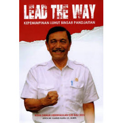 LEAD THE WAY: KEPEMIMPINAN LUHUT BINSAR PANDJAITAN