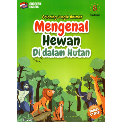 MENGENAL HEWAN DI DALAM HUTAN BONUS STIKER (INDONESIA-INGGRIS)
