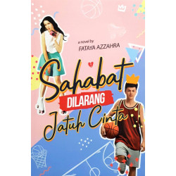 SAHABAT DILARANG JATUH CINTA