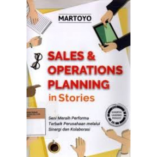 SALES & OPERATIONS PLANNING IN STORIES SALES & OPERATIONS PLANNING IN STORIES