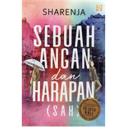 SEBUAH ANGAN DAN HARAPAN (SAH)