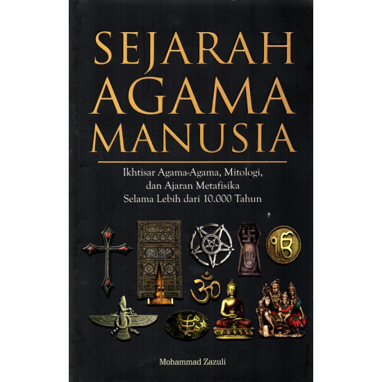 SEJARAH AGAMA MANUSIA SEJARAH AGAMA MANUSIA