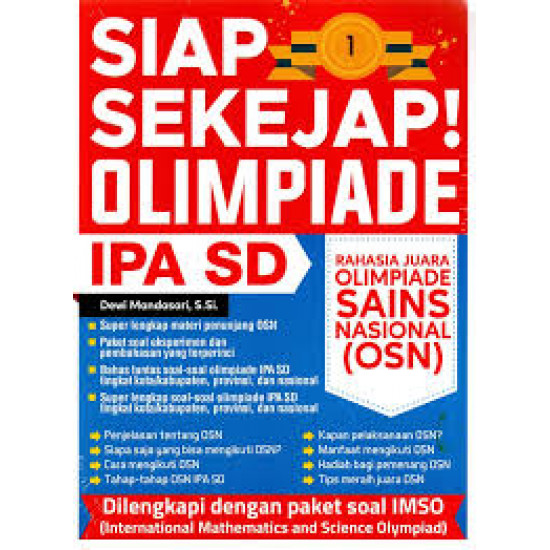 SIAP SEKEJAP ! OLIMPIADE IPA SD RAHASIA JUARA OLIMPIADE SAINS NASIONAL (OSN )