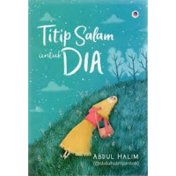 TITIP SALAM UNTUK DIA