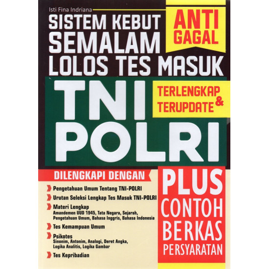 SISTEM KEBUT SEMALAM LOLOS TES MASUK TNI POLRI SISTEM KEBUT SEMALAM LOLOS TES MASUK TNI POLRI