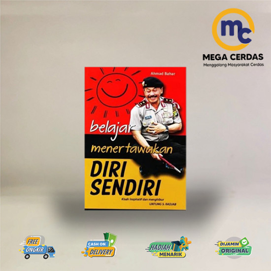 BELAJAR MENERTAWAKAN DIRI SENDIRI