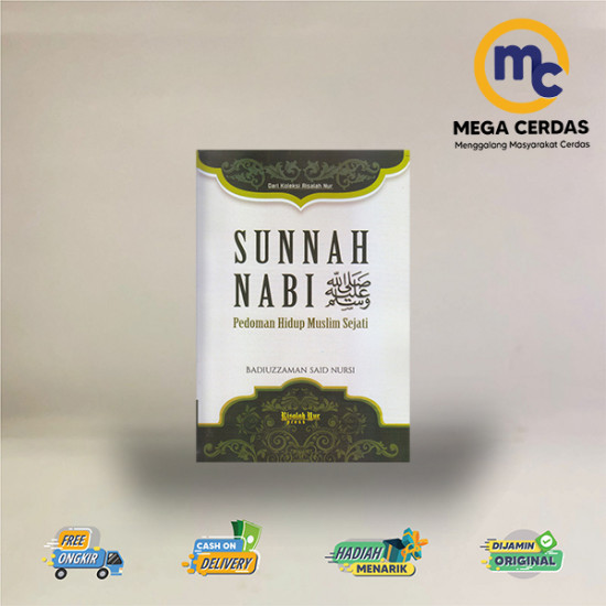 SUNNAH NABI SAW  PEDOMAN HIDUP MUSLIM SEJATI