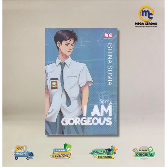 PRE ORDER NOVEL SORRY I AM GORGEOUS   