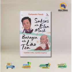 SUKSES ALA ELON MUSK, BAHAGIA ALA LAO TZU