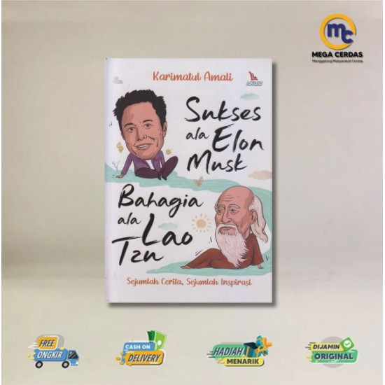 SUKSES ALA ELON MUSK, BAHAGIA ALA LAO TZU