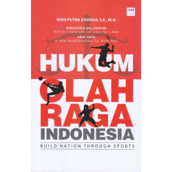 HUKUM OLAHRAGA INDONESIA: BUILD NATION THROUGH SPORTS