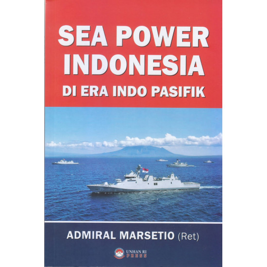 Sea Power Indonesia di Era Indo Pasifik 