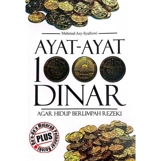 Ayat Ayat 1000 Dinar Agar Hidup Berlimpah Rezeki