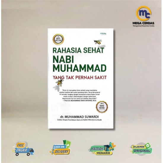 RAHASIA SEHAT NABI MUHAMMAD YANG TAK PERNAH SAKIT