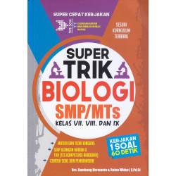SUPERTRIK BIOLOGI SMP/MTS KELAS VII, VIII, DAN IX