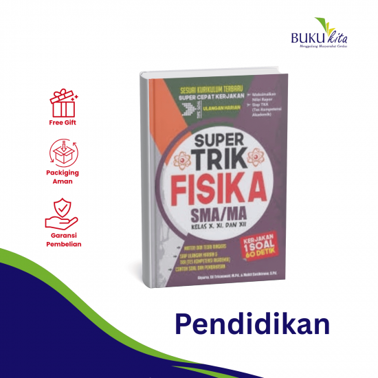 SUPERTRIK FISIKA SMA/MA KELAS X, XI, DAN XII