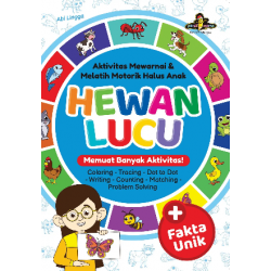 AKTIVITAS MEWARNAI & MELATIH MOTORIK HALUS ANAK HEWAN LUCU