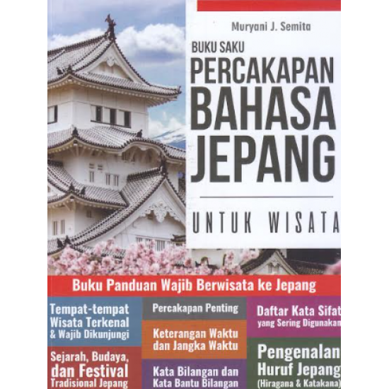 BUKU SAKU PERCAKAPAN BAHASA JEPANG UNTUK WISATA