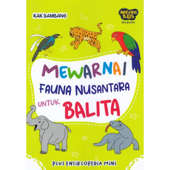 MEWARNAI FAUNA NUSANTARA UNTUK BALITA