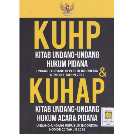 KUHP (KITAB UNDANG - UNDANG HUKUM PIDANA) DAN KUHAP (KITAB UNDANG - UNDANG HUKUM ACARA PIDANA)
