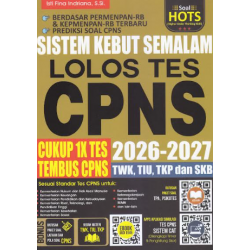SISTEM KEBUT SEMALAM LOLOS TES CPNS 2026-2027 CUKUP 1X TES TEMBUS CPNS
