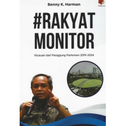 #RAKYAT MONITOR : KICAUAN DARI PANGGUNG PARLEMEN 2019-2024