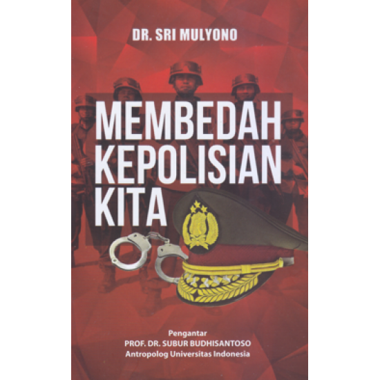 MEMBEDAH KEPOLISIAN KITA