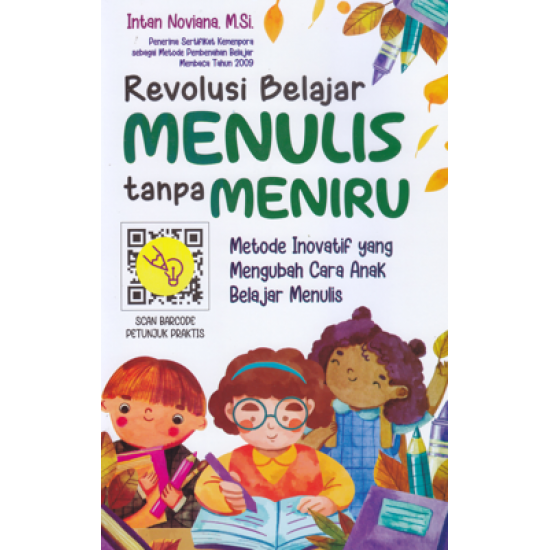REVOLUSI BELAJAR MENULIS TANPA MENIRU
