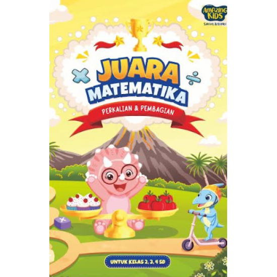 JUARA MATEMATIKA: PERKALIAN & PEMBAGIAN