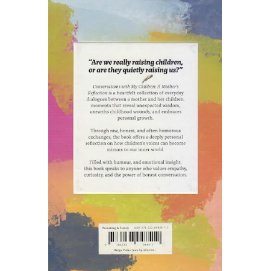 ``CAN I TALK TO YOU?`` CONVERSATIONS WITH MY CHILDREN: A MOTHER`S REFLECTION