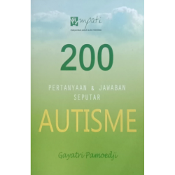 200 PERTANYAAN & JAWABAN SEPUTAR AUTISME
