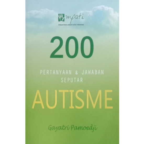 200 PERTANYAAN & JAWABAN SEPUTAR AUTISME