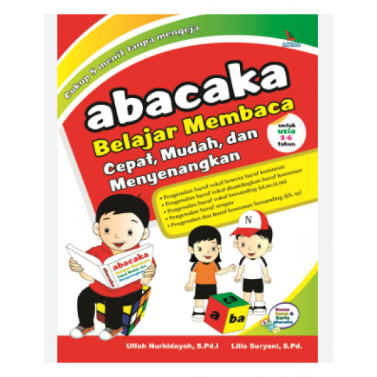 ABACAKA BELAJAR MEMBACA CEPAT, MUDAH, DAN MENYENANGKAN