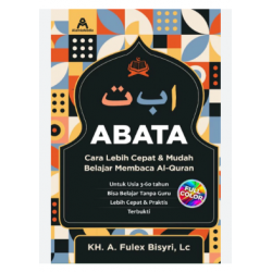 ABATA: CARA LEBIH CEPAT & MUDAH BELAJAR MEMBACA AL-QURAN