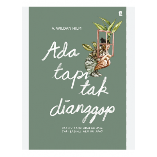 ADA TAPI TAK DIANGGAP