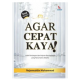 AGAR CEPAT KAYA!