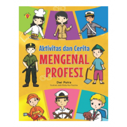 AKTIVITAS DAN CERITA MENGENAL PROFESI