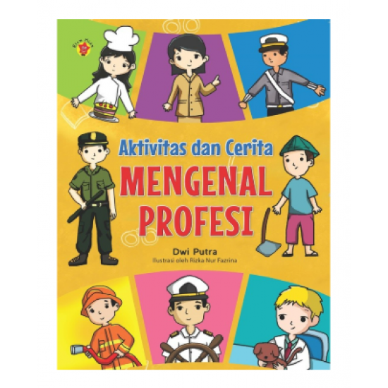 AKTIVITAS DAN CERITA MENGENAL PROFESI