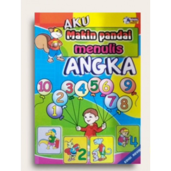 AKU MAKIN PANDAI MENULIS ANGKA