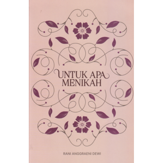 UNTUK APA MENIKAH