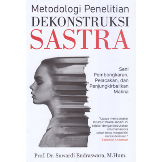 METODOLOGI PENELITIAN DEKONSTRUKSI SASTRA