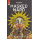 MASKED WARD