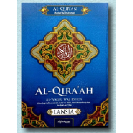 AL QURAN AL QIRAAH AL WAQFU WAL IBTIDA (LANSIA)