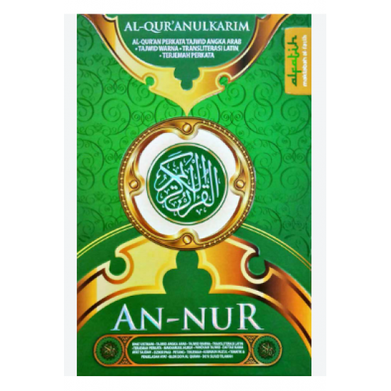 AL QURAN TAJWID WARNA TRANSLITERASI PERKATA TERJEMAH PERKATA AN NUR (BESAR HIJAU)